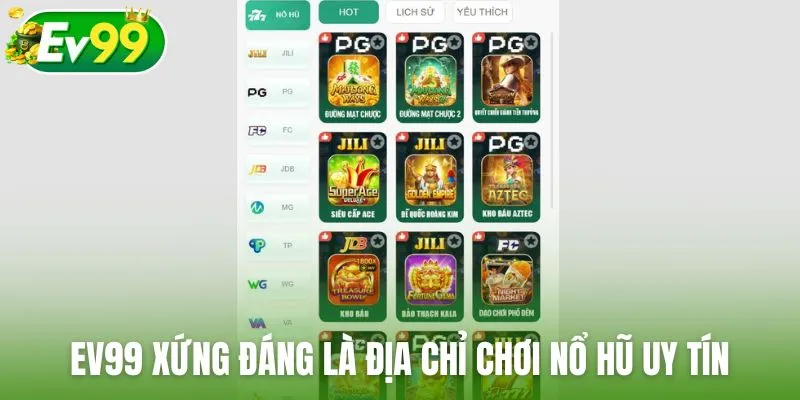 EV99 xứng đáng là địa chỉ chơi nổ hũ trực tuyến uy tín